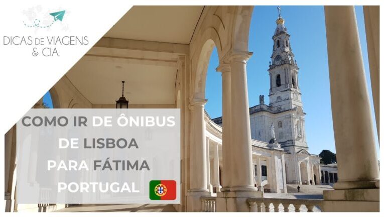Roteiro imperdível: O caminho de Lisboa a Fátima em Portugal